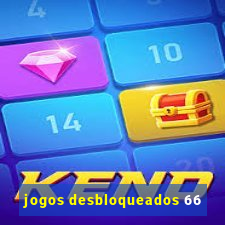 jogos desbloqueados 66